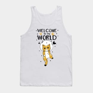 CUTE CAT: WELCOME TO MY WORLD Tank Top